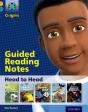 Project X Origins: Gold Book Band, Oxford Level 9: Head To Head: Guided Reading Notes - Preview