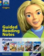 Project X Origins: Gold Book Band, Oxford Level 9: Pirates: Guided Reading Notes