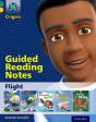 Project X Origins: Green Book Band, Oxford Level 5: Flight: Guided Reading Notes - Preview