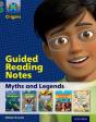 Project X Origins: Grey Book Band, Oxford Level 12: Myths And Legends: Guided Reading Notes - Preview
