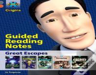 Project X Origins: Grey Book Band, Oxford Level 13: Great Escapes: Guided Reading Notes
