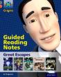 Project X Origins: Grey Book Band, Oxford Level 13: Great Escapes: Guided Reading Notes - Preview