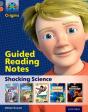 Project X Origins: Grey Book Band, Oxford Level 13: Shocking Science: Guided Reading Notes - Preview