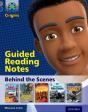 Project X Origins: Grey Book Band, Oxford Level 14: Behind The Scenes: Guided Reading Notes - Preview
