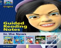 Project X Origins: Grey Book Band, Oxford Level 14: In The News: Guided Reading Notes
