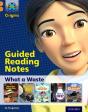 Project X Origins: Orange Book Band, Oxford Level 6: What A Waste: Guided Reading Notes - Preview