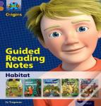 Project X Origins: Purple Book Band, Oxford Level 8: Habitat: Guided Reading Notes