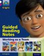 Project X Origins: White Book Band, Oxford Level 10: Working As A Team: Guided Reading Notes - Preview