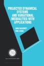 Projected Dynamical Systems And Variational Inequalities With Applications - Preview