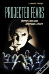 Projected Fears