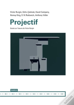 Capa do artigo Projectif - Essais Sur L'Oeuvre De Victor Burgin