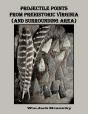 Projectile Points From Prehistoric Virginia (And Surrounding Area) - Preview
