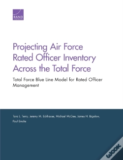 Capa do artigo Projecting Air Force Rated Officer Inventory Across The Total Force