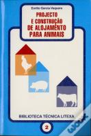 Projecto e Construção de Alojamento para Animais