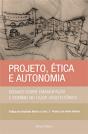 Projecto, Ética e Autonomia - Preview