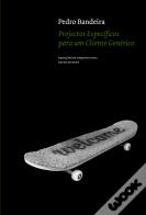 Projectos Específicos para um Cliente Genérico