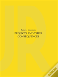 Projects And Their Consequences
