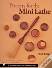 Projects For The Mini Lathe