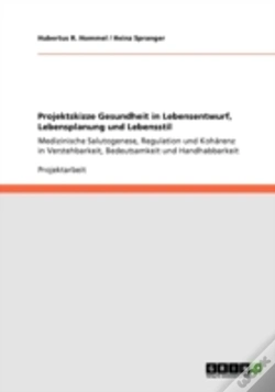 Capa do artigo Projektskizze Gesundheit In Lebensentwurf,  Lebensplanung  Und  Lebensstil
