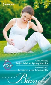 Projet Bebe Au Sydney Hospital - Rencontre Avec Dr. Irresistible