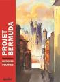 Projet Bermuda Tome 1 - Preview