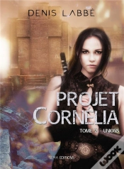 Capa do artigo Projet Cornélia T.2 ; Unions