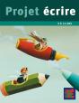 Projet Écrire ; 9 À 13 Ans - Preview