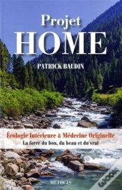Capa do artigo Projet Home ; Écologie Intérieure & Médecine Originelle