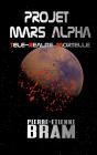 Projet Mars Alpha - Preview