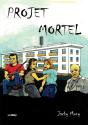 Projet Mortel - Preview