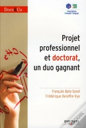 Projet Professionnel Et Doctorat ; Un Duo Gagnant !