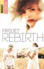 Projet Rebirth - Preview