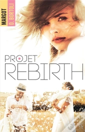 Projet Rebirth