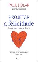 Projetar a Felicidade