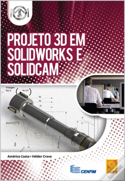 Capa do artigo Projeto 3D em SOLIDWORKS e SolidCAM
