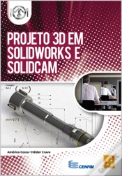 Capa do artigo Projeto 3D em SOLIDWORKS e SolidCAM