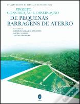 Projeto, Construção e Observação de Pequenas Barragens de Aterro