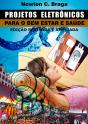 Projetos Eletrônicos Para O Bem Estar E Saúde - Preview