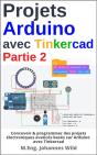 Projets Arduino Avec Tinkercad | Partie 2 - Preview