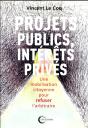 Projets Publics, Réseaux Privés ; Une Mobilisation Citoyenne Pour Refuser L'Arbitraire - Preview
