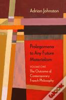 Prolegomena To Any Future Materialism
