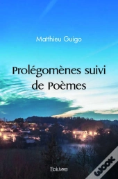 Prolegomenes Suivi De Poemes