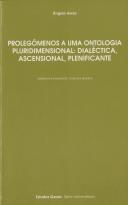 Prolegómenos a Uma Ontologia Pluridimensional: Dialéctica, Ascensional, Plenificante