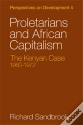 Proletarians And African Capitalism