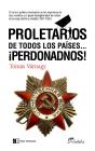 Proletarios De Todos Los Países...Perdonadnos! - Preview