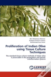 Proliferation Of Indian Olive Using Tissue Culture Techniques