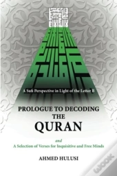 Prologue To Decoding The Quran