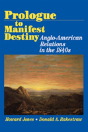 Prologue To Manifest Destiny - Preview