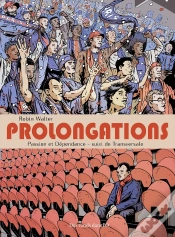 Capa do artigo Prolongations, Passion Et Dépendance ; Transversale