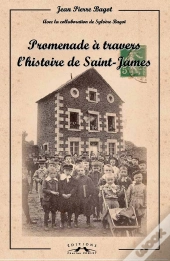 Promenade A Travers L'Histoire De Saint-James